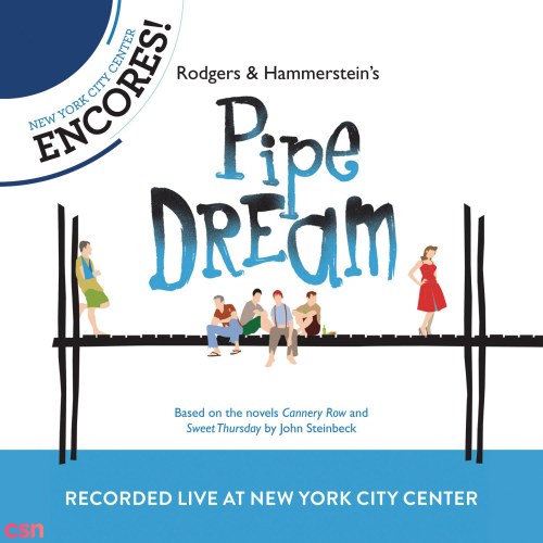 Pipe Dream: Recorded Live At New York City Center Encores!