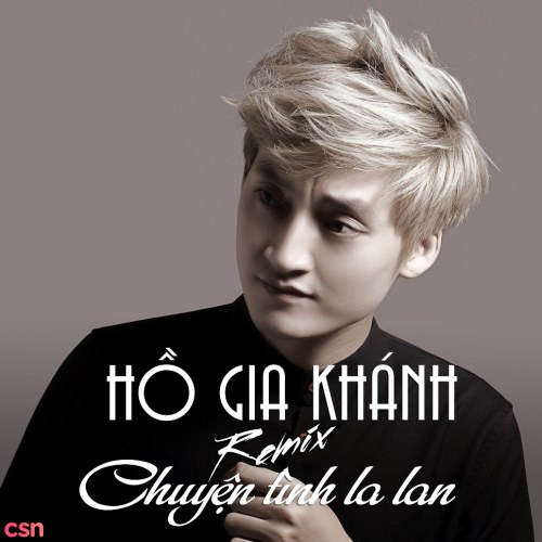 Chuyện Tình La Lan (Remix)