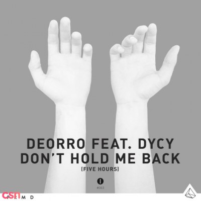 Five Hours (Don't Hold Me Back) - Single