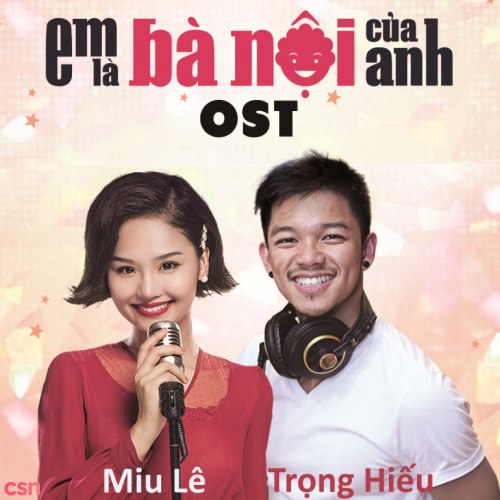 Em Là Bà Nội Của Anh OST