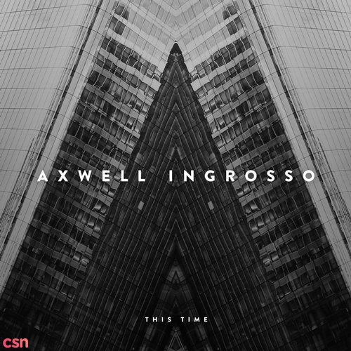 Axwell /\ Ingrosso & Pusha T