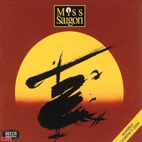 Miss Saigon: Original London Cast Recording CD1