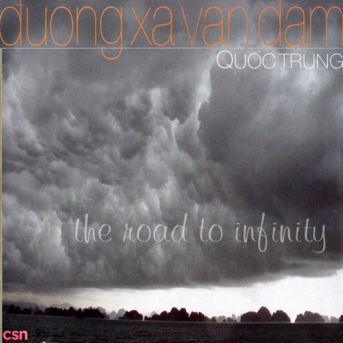 Đường Xa Vạn Dặm (The Road To Infinity)