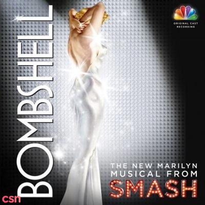 Bombshell: The New Marilyn Musical From Smash