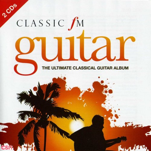 The Ultimate Classical Guitar Album CD1