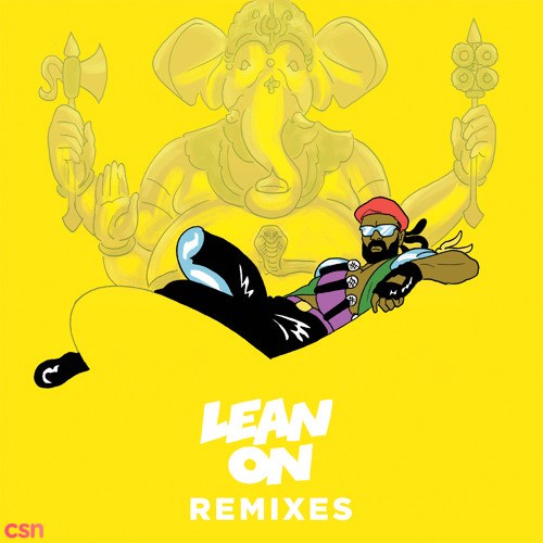 Lean On Remixes