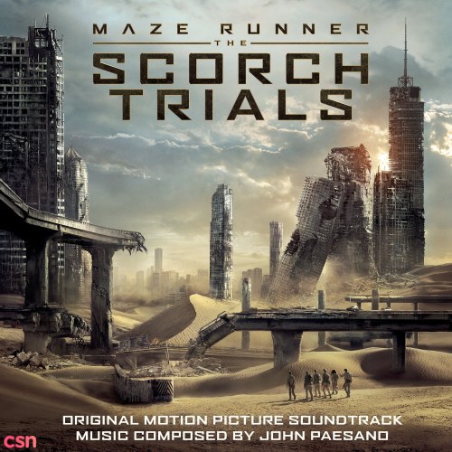Maze Runner - The Scorch Trials (Original Motion Picture Soundtrack)