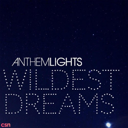 Wildest Dreams (Cover by Anthem Lights)