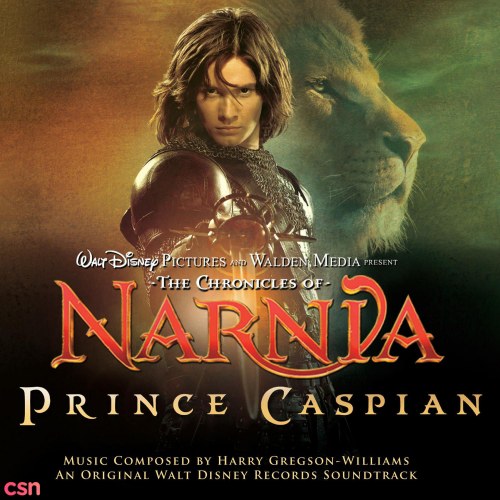 The Chronicles Of Narnia: Prince Caspian (An Original Walt Disney Records Soundtrack)