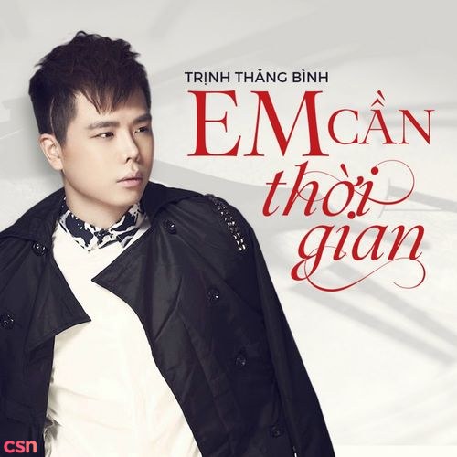 Em Cần Thời Gian  (Single)