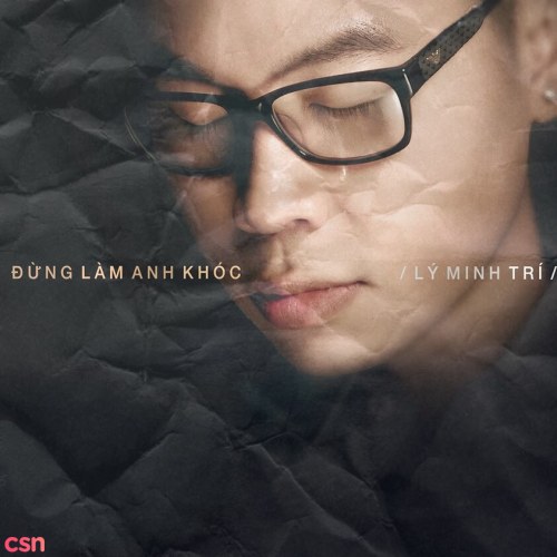 Đừng Làm Anh Khóc (Single)