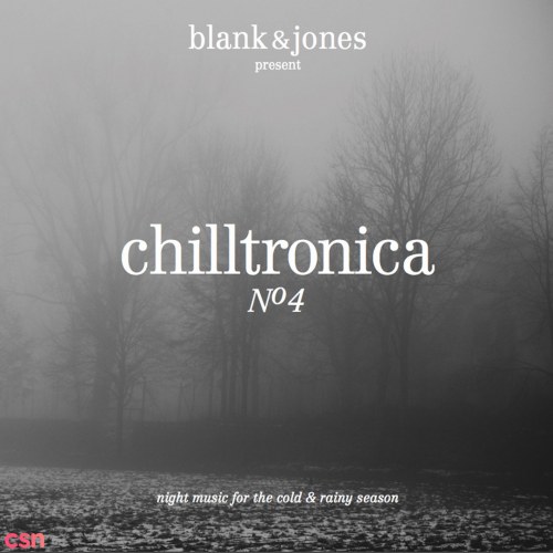 Blank & Jones: Chilltronica №4