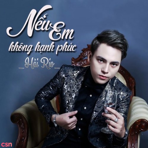 Nếu Em Không Hạnh Phúc (Single)