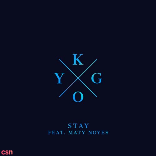 Stay (feat. Maty Noyes) - Single