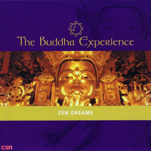 The Buddha Experience: Zen Dreams (CD2: World)