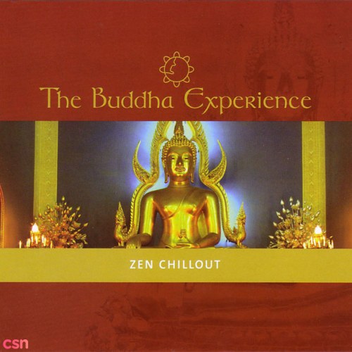 The Buddha Experience: Zen Chillout (CD2: Planet)