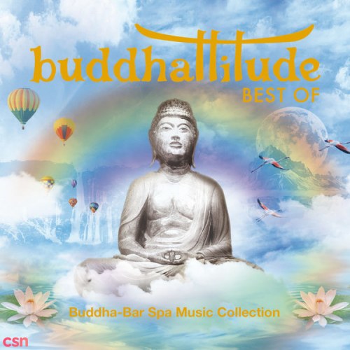 Buddhatitude Best Of: Buddha-Bar Spa Music Collection