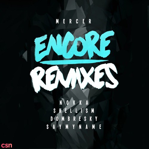 Encore Remixes EP