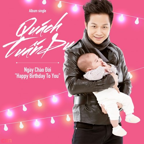 Ngày Chào Đời - Happy Birthday To You (Single)