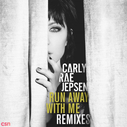 Run Away With Me (Remixes) - EP