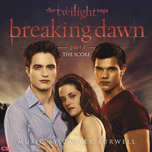 The Twilight Saga: Breaking Dawn, Part. 1 (The Score)