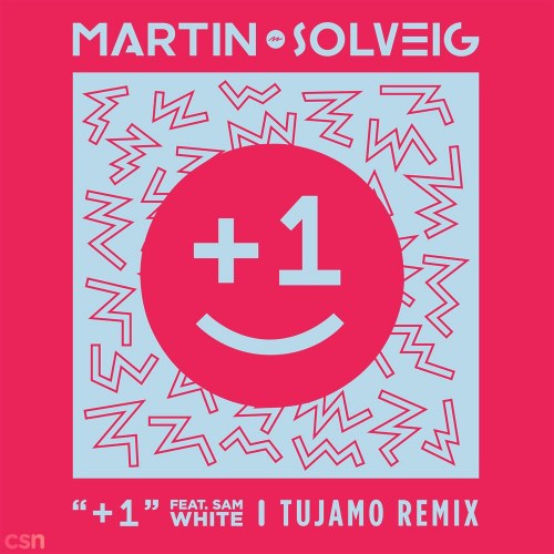 +1 (Tujamo Remix) - Single