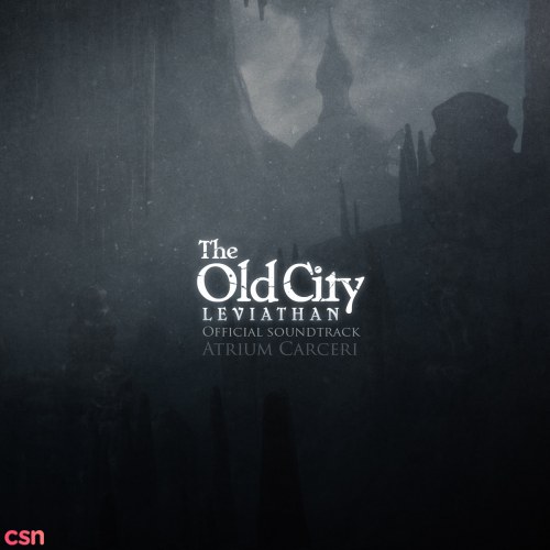 The Old City - Leviathan (Official Soundtrack)