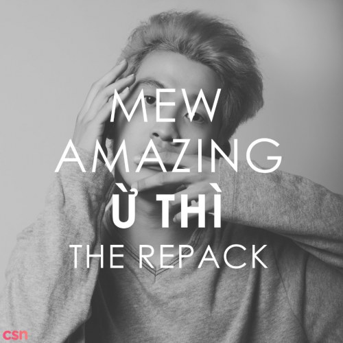 Ừ Thì (The Repack)
