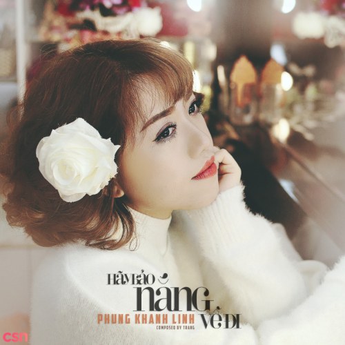 Hãy Bảo Nắng Về Đi (Single)