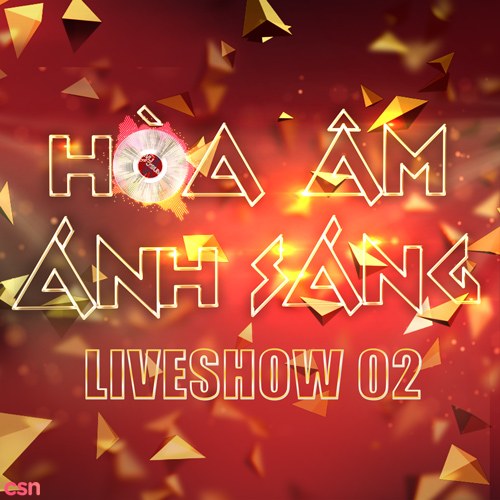 Hoà Âm Ánh Sáng - The Remix 2016 (Liveshow 2)