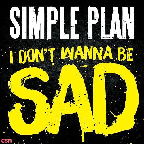I Don't Wanna Be Sad (Single)