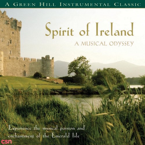Spirit Of Ireland: A Musical Odyssey