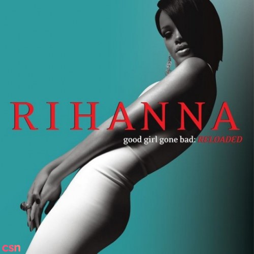 Good Girl Gone Bad: Reloaded (Japanese Release)