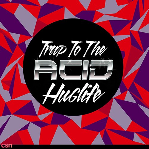 Trap On Acid (Edit Single)