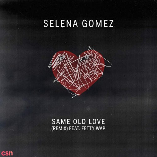 Same Old Love (Remix) [single]