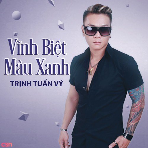 Vĩnh Biệt Màu Xanh