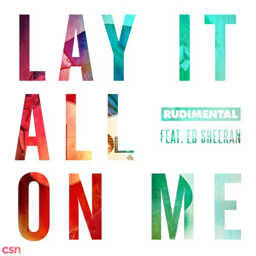 Lay It All On Me (Single)