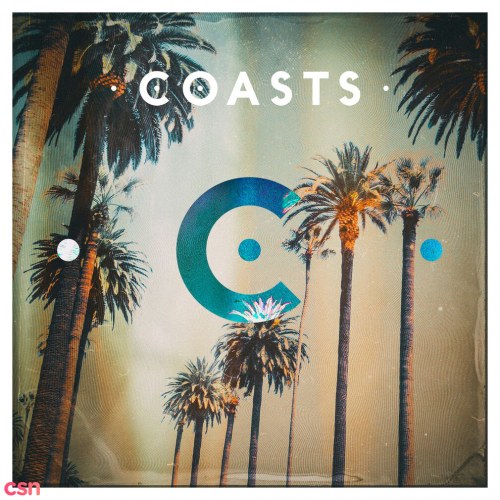 Coasts (Deluxe Edition)