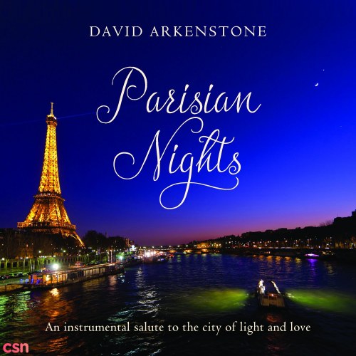 Parisian Nights (An Instrumental Salute To The City Of Light & Love)