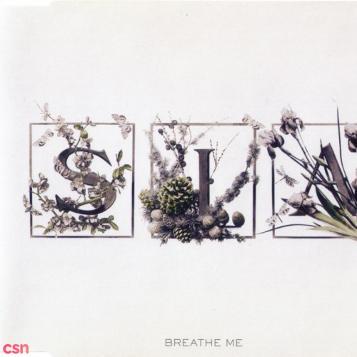 Breathe Me (Single)