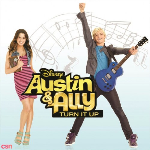 Austin & Ally: Turn It Up (Soundtrack From The TV Series)