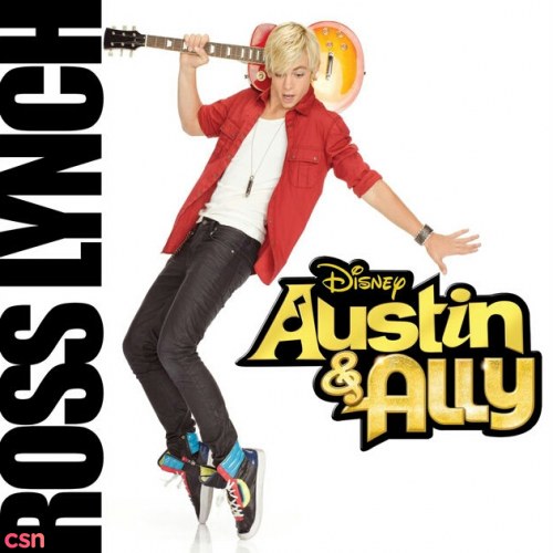 Austin & Ally: Ross Lynch (Soundtrack from the TV Series)