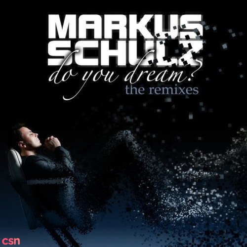 Do You Dream? (The Remixes) [CD2: Remixes]