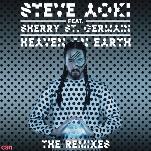 Heaven On Earth (Remixes)