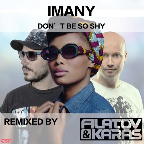 Don't Be So Shy (Filatov; Karas Remix)