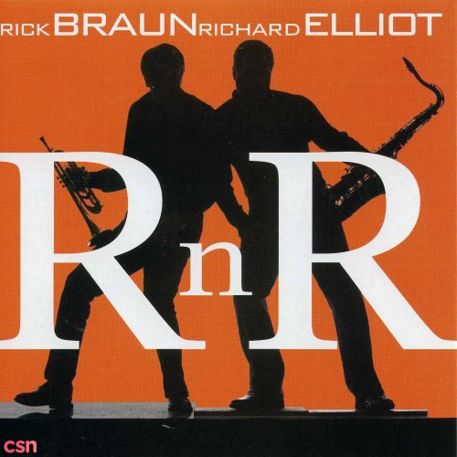 R n R (With Richard Elliot)