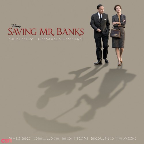 Saving Mr. Banks: Original Motion Picture Soundtrack (Deluxe Edition) CD1