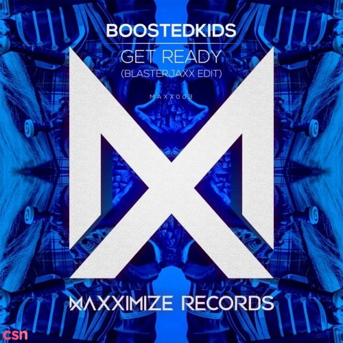 Get Ready (Blasterjaxx Edit) (Single)