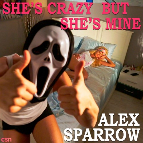 She's Crazy but She's Mine - Single