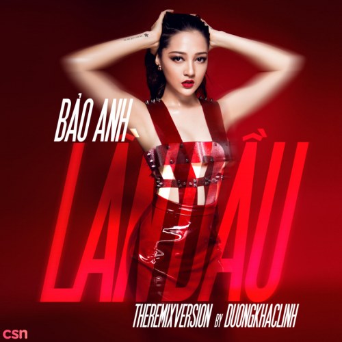 Lần Đầu (The Remix Version)